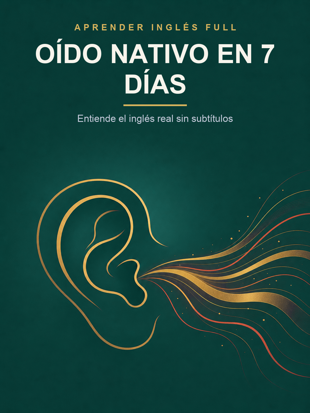 Oído Nativo en 7 Días